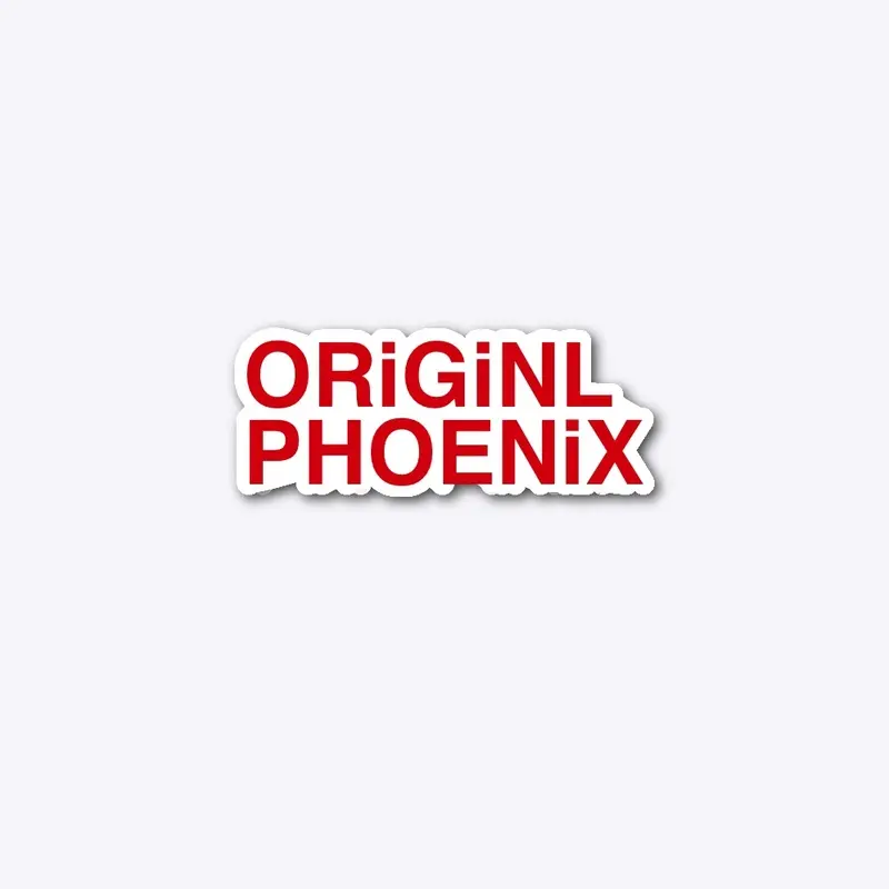 ORiGiNL PHOENiX sticker 